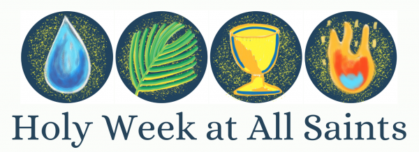 Weekly Rector's Note: Holy Week Is Coming